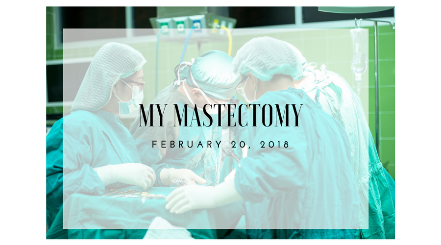 My Mastectomy Surgery & Recovery: What it is really like